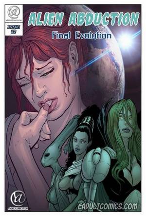 Alien Abduction Porn Comic - Alien Abduction 2 - Final Evolution cover