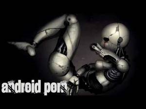 Android Porn - Kraddy - Android Porn