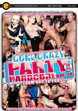 Mature Sex Party Hardcore - Party Hardcore Gone Crazy - Porn DVD Series - Adult DVDs & Sex Videos  Streaming