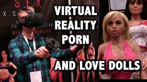 Love Porn Meme - Joe Checks Out Virtual Reality Porn & Love Dolls