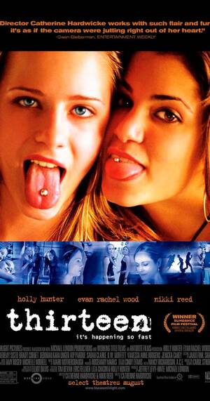 Nikki Reed Lesbian Porn - Reviews: Thirteen - IMDb