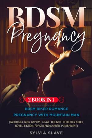 2 Lesbian Forced Bondage - BDSM Pregnancy (2 Book in 1): BDSM BIKER... by Slave, Sylvia