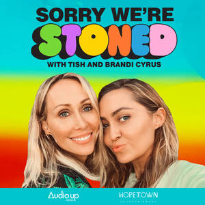Miley And Billy Ray Porn - Sorry We're Stoned â€” Audio Up Media