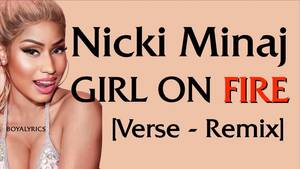 Nicki Minaj Porn Blowjob - Nicki Minaj - Girl On Fire [Verse - Lyrics] dear god do you fear god? -  YouTube