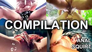 ass squirt compilation - Anal Squirt Compilation Porn Videos | Pornhub.com