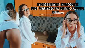 cocktail juicy cock - Stepsister Nastystuf Wanted to Drink Coffee but got a Cock in her Tight Ass  and many Cum/episode 6 - Pornhub.com