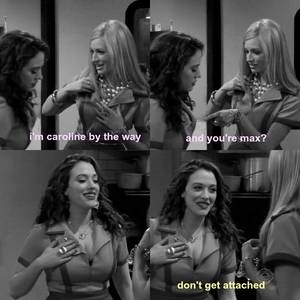 2 Broke Girls Porn Comics - I'm Caroline, by the way ~ 2 Broke Girls Quotes ~ Season 1