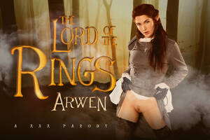 Lord Of The Rings 3d Porn - LOTR: Arwen A XXX Parody - VR Porn Video - VRPorn.com