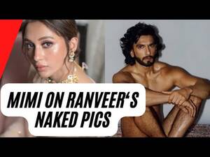 indian bengali actress mimi porn - Bengali actress and TMC MP Mimi Chakraborty reacts to Ranveer Singh`s naked  photoshoot - YouTube