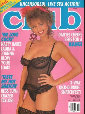 hot sex mags - Club May 1994 Magazine Back Issue more sucks for your bucks we love cock  nasty babes lauraand joanna blow your load taste me hot snatc