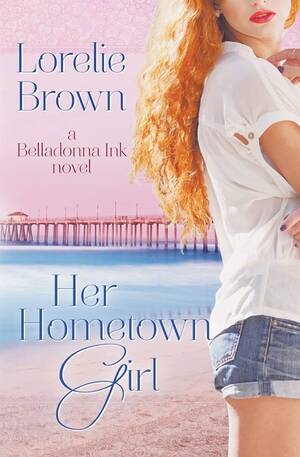 belladonna best scenes lesbian - Her Hometown Girl (a Belladonna Ink novel): Brown, Lorelie: 9781626496477:  Amazon.com: Books