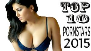 2015 Female Porn Stars - Top 10 Asian porn star