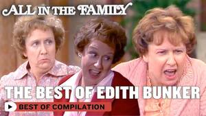 All In The Family Porn Also Edith - Edith Works Hard! | All In The Family - YouTube