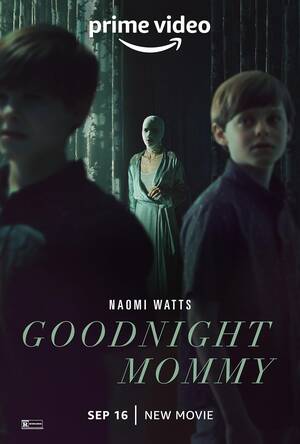 Naomi Watts Porn Xxx - Goodnight Mommy (2022) - IMDb