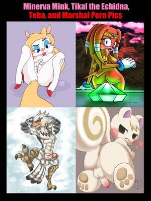 Marshal Porn - Minerva Mink, Tikal the Echidna, Teba, and Marshal Porn Pics - HentaiEnvy