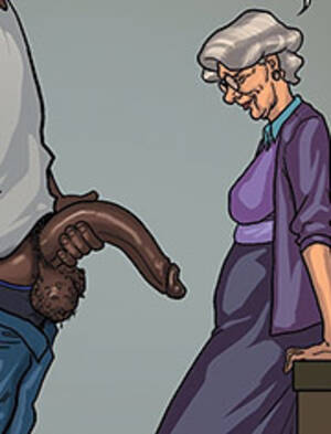 grandmother interracial sex cartoons - grandma