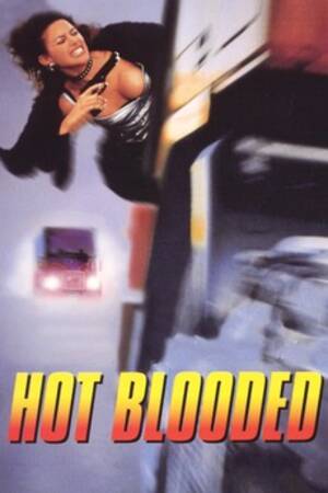 Kari Wuhrer Pussy Oops - Hot Blooded (1997) directed by David Blyth â€¢ Reviews, film + cast â€¢  Letterboxd
