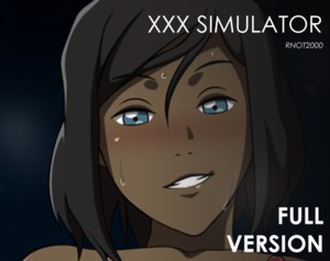 Legend Of Korra Sex Games - Korra XXX Simulator FULL- Legend of Korra Hentai Erotic Sexy Adult Game -  NSFW rule34 by Rnot_2000