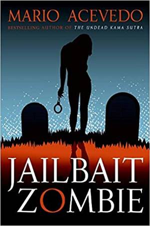 Middle Eastern Jailbate - Amazon.com: Jailbait Zombie (Felix Gomez, Book 4) (9780061567148): Mario  Acevedo: Books
