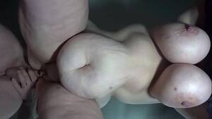 big fat swinging tits - Bbw wife fucked from behind view from below...huge swinging tits....make  this go viral - XVIDEOS.COM