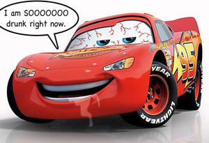 Cars Porn Captions - FUN WITH CHILDREN'S MOVIE CAPTIONS. Speed McQueen Cars drunk