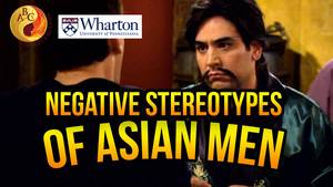 Asian Stereotypes Porn - What's The #1 Negative Stereotype Women Have of Asian Men?: JT Tran at  Wharton of UPenn (4/7) - YouTube