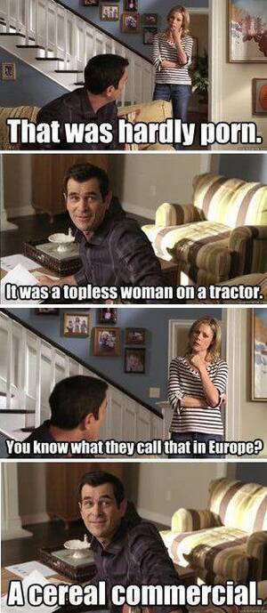 Modern Family Porn Captions - Hardly porn [Modern Family] : r/TelevisionQuotes