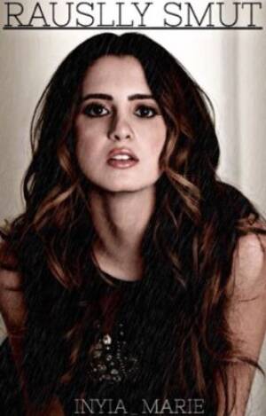 Laura Marano Anal Sex - RAURA/AUSLLY SMUT - TOO HOT - Wattpad