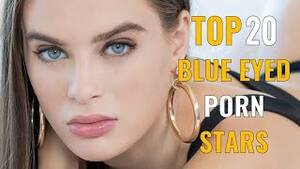 Blonde Hair Blue Eyed Porn Star - THE TOP 20 PORN STARS with SPARKLING BLUE EYES || TOP 20 BLOND HAIR & BLUE  EYES PORNSTARS - YouTube