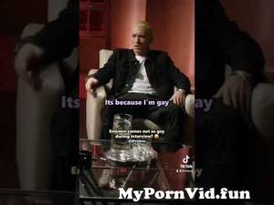 Eminem Gay Porn - Eminem comes out as gay during interview? from come gay Watch Video -  MyPornVid.fun