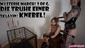 Knebel - LeniFetisch: MYSTERY MARCH! S OF G. DIE TRUHE EINER SKLAVIN! KNEBEL! â€” Porn  kostenlos