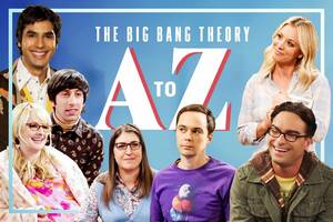 Laurie Metcalf Big Bang Theory Porn - The Big Bang Theory: The A to Z of the CBS comedy