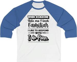 Baseball Shirt Porn - I Look Familiar I Do Porn Baseball Tee (Colors: Compatible with  White/Asphalt, Sizes: S) at Amazon Men's Clothing store