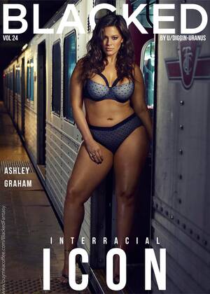 ashley graham porn interracial - ASHLEY GRAHAM FOR BLACKED (SWIPE) : r/BlackedFantasy
