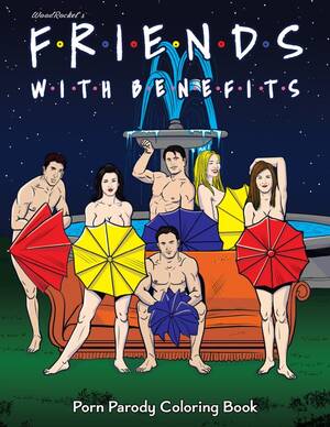 Friends Tv Porn Parody - Friends â€“ Wood Rocket Products