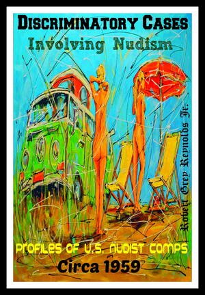 brazilian nudist camps - Discriminatory Cases Involving Nudism Profiles of U.S. Nudist Camps, Circa  1959 eBook de Robert Grey Reynolds Jr - EPUB Livre | Rakuten Kobo Canada