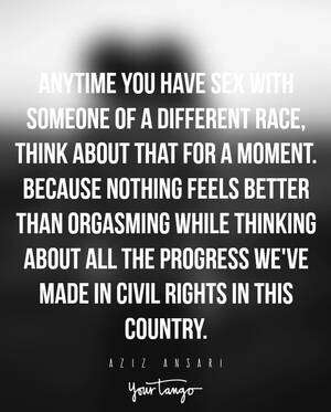 interracial porn quotes - 15 Interracial Dating Quotes That Show Far We've REALLY Come | YourTango