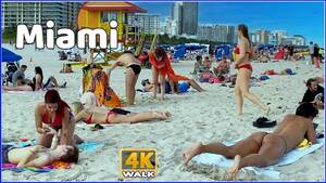 beach girls naked on webcam - 4Kã€‘WALK MIAMI BEACH South Beach 4k SLOW TV travel video Bikini Beach USA -  YouTube
