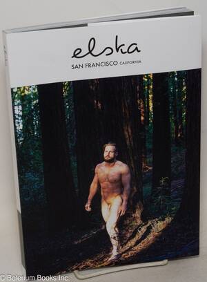 baja california nudists - Elska magazine issue 41 San Francisco, California | Liam Campbell, and  photographer
