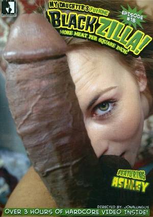 Fucking Blackzilla - My Daughters Fucking Blackzilla #18