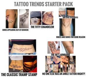 90s Porn Actress Tattoo - Tattoo Trends starter pack : r/starterpacks