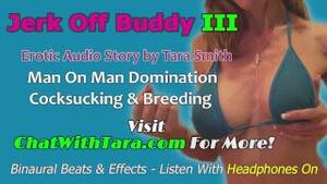 jerk off erotica - Jerk Off Buddy III Your The Bitch Now Erotic Audio Story Mesmerizing by  Tara Smith Male Domination - Free Porn Videos - YouPorn
