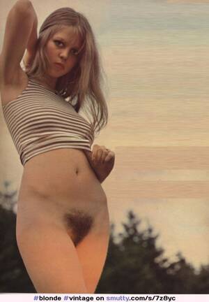 70s Hairy Blonde Porn - Vintage Hairy Blonde Bush - XXGASM