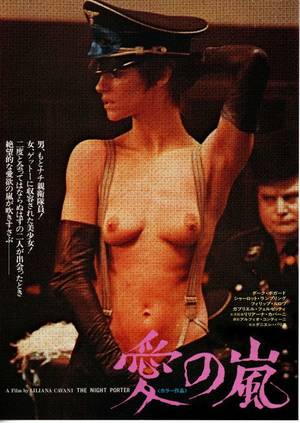 asian sex movies posters - The Night Porter (Italian: Il Portiere di notte) is a controversial 1974  art film by Italian director Liliana Cavani, starring Dirk Bogarde and  Charlotte ...