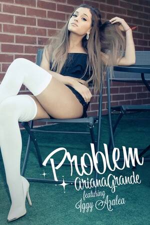 Iggy Azalea Ariana Grande Porn Captions - Ariana Grande: â€œProblemâ€ [ft. Iggy Azalea] Track Review | Pitchfork