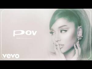 Ariana Grande Pov Porn - Ariana Grande - â€‹pov Text - SongTextes.de