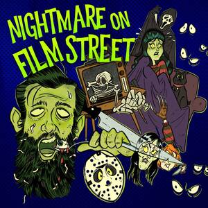 Dino Velvet 3d Family Porn - Nightmare on Film Street - A Horror Movie Podcast | RedCircle