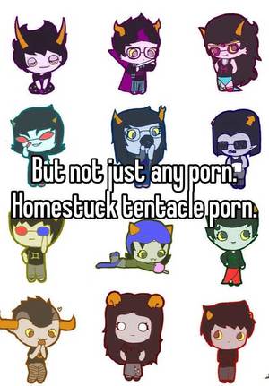 Homestuck Tentacle Porn - 