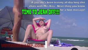 Beach Exhibitionist - My Friend mrs Kiss is an Exhibitionist Wife that Likes to Tease Nude Beach  Voyeurs in
