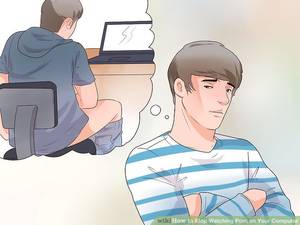 Addicted To Watching Porn - Image titled Stop Watching Porn on Your Computer Step 11